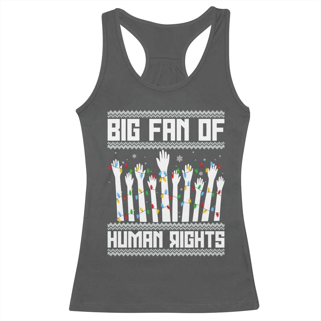 Big Fan Of Human Rights Equality Supporters Racerback Tank Top Christmas Gift - Wonder Print Shop