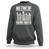Big Fan Of Human Rights Equality Supporters Sweatshirt Christmas Gift - Wonder Print Shop