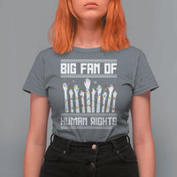 Big Fan Of Human Rights Equality Supporters T Shirt For Women Christmas Gift - Wonder Print Shop