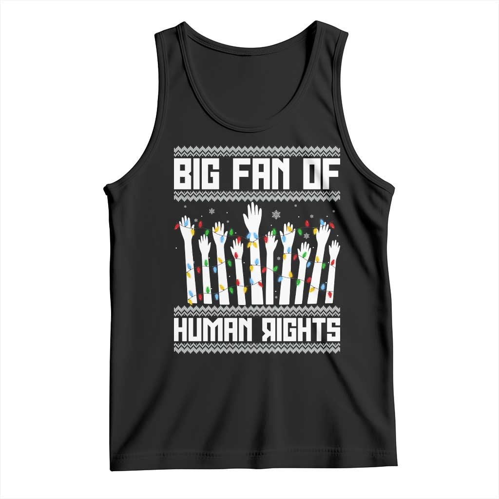Big Fan Of Human Rights Equality Supporters Tank Top Christmas Gift - Wonder Print Shop