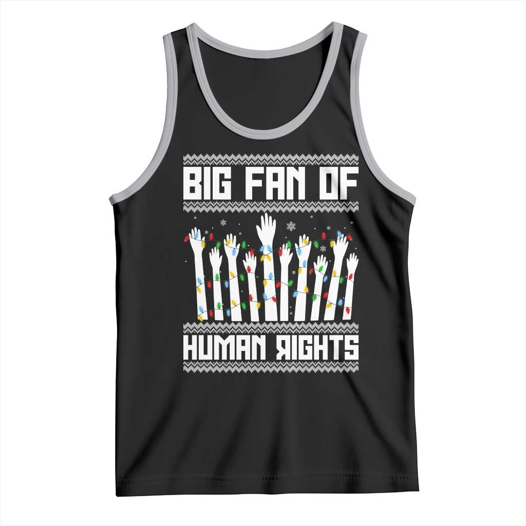 Big Fan Of Human Rights Equality Supporters Tank Top Christmas Gift - Wonder Print Shop