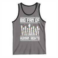 Big Fan Of Human Rights Equality Supporters Tank Top Christmas Gift - Wonder Print Shop