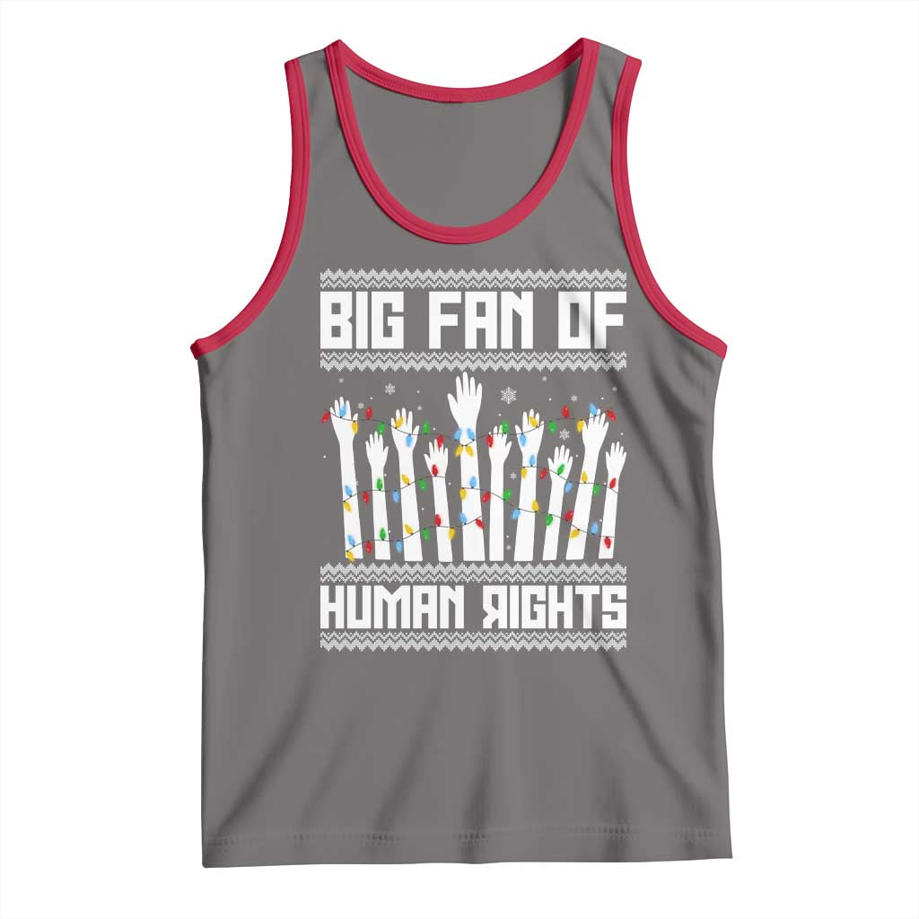 Big Fan Of Human Rights Equality Supporters Tank Top Christmas Gift - Wonder Print Shop