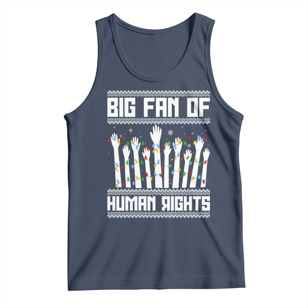 Big Fan Of Human Rights Equality Supporters Tank Top Christmas Gift - Wonder Print Shop