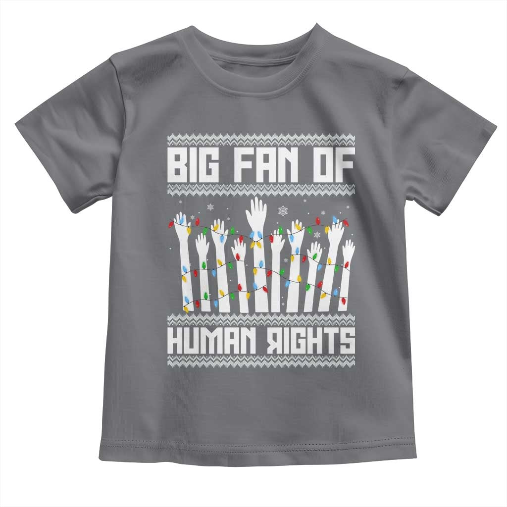 Big Fan Of Human Rights Equality Supporters Toddler T Shirt Christmas Gift - Wonder Print Shop
