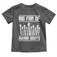 Big Fan Of Human Rights Equality Supporters Toddler T Shirt Christmas Gift - Wonder Print Shop