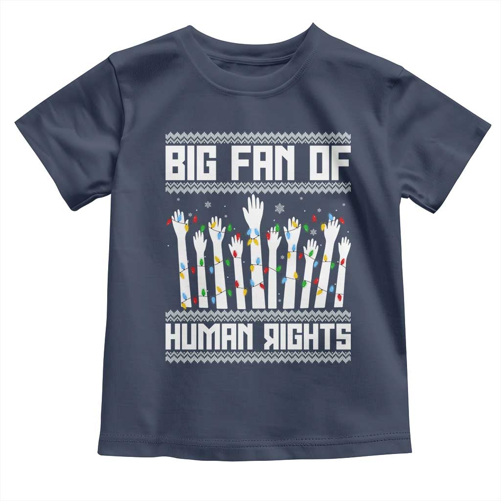 Big Fan Of Human Rights Equality Supporters Toddler T Shirt Christmas Gift - Wonder Print Shop