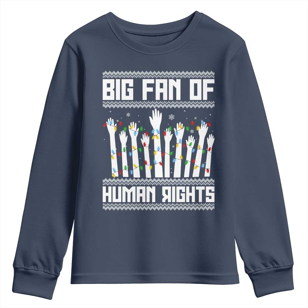 Big Fan Of Human Rights Equality Supporters Youth Sweatshirt Christmas Gift - Wonder Print Shop