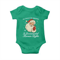 All I Want For Christmas Is Fundamental Human Rights Baby Onesie Xmas Supporters Gift - Wonder Print Shop