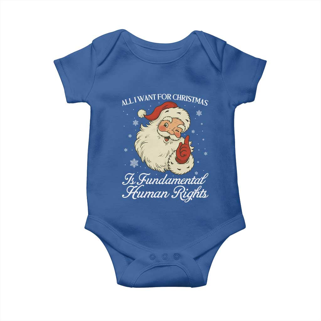 All I Want For Christmas Is Fundamental Human Rights Baby Onesie Xmas Supporters Gift - Wonder Print Shop