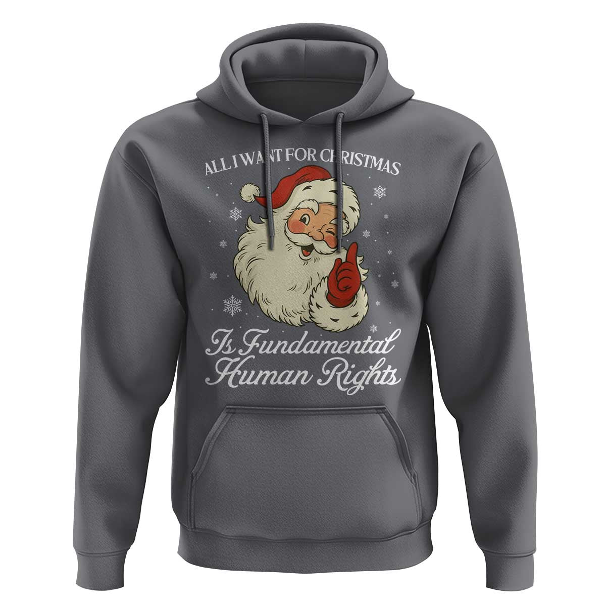 All I Want For Christmas Is Fundamental Human Rights Hoodie Xmas Supporters Gift - Wonder Print Shop