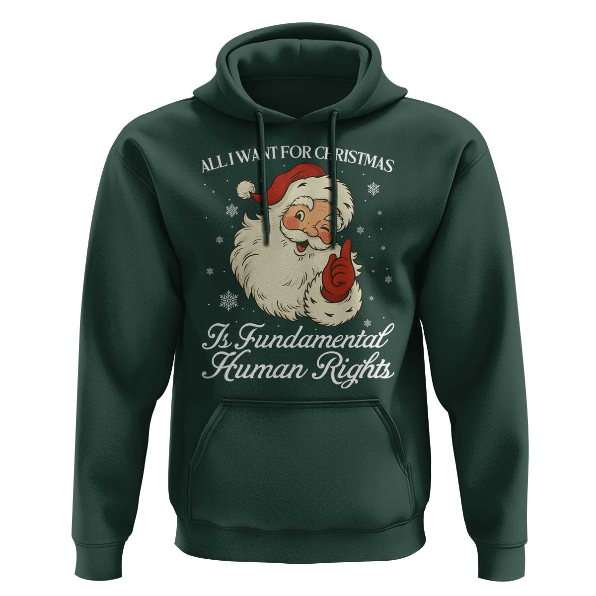 All I Want For Christmas Is Fundamental Human Rights Hoodie Xmas Supporters Gift - Wonder Print Shop