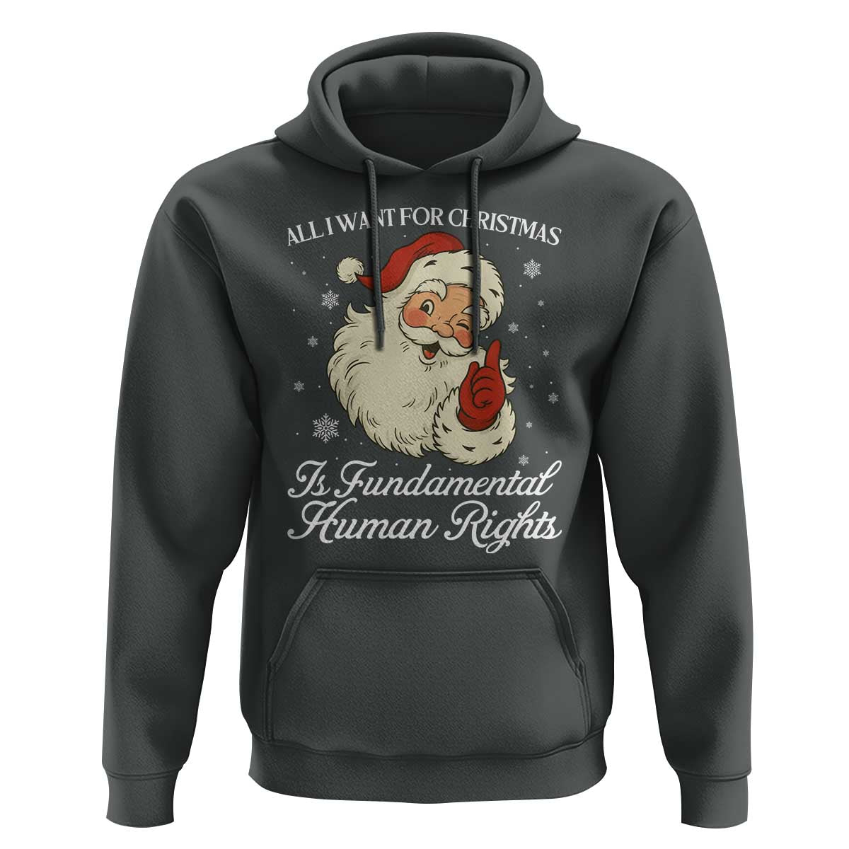 All I Want For Christmas Is Fundamental Human Rights Hoodie Xmas Supporters Gift - Wonder Print Shop