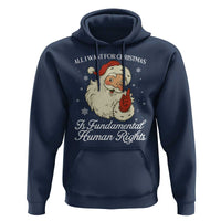 All I Want For Christmas Is Fundamental Human Rights Hoodie Xmas Supporters Gift - Wonder Print Shop