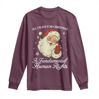 All I Want For Christmas Is Fundamental Human Rights Long Sleeve Shirt Xmas Supporters Gift - Wonder Print Shop