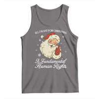 All I Want For Christmas Is Fundamental Human Rights Tank Top Xmas Supporters Gift - Wonder Print Shop