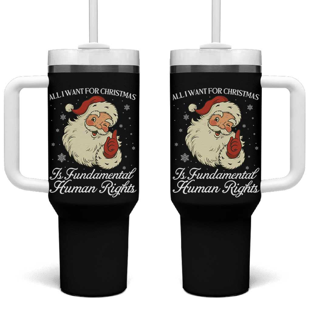 All I Want For Christmas Is Fundamental Human Rights Tumbler With Handle Xmas Supporters Gift - Wonder Print Shop