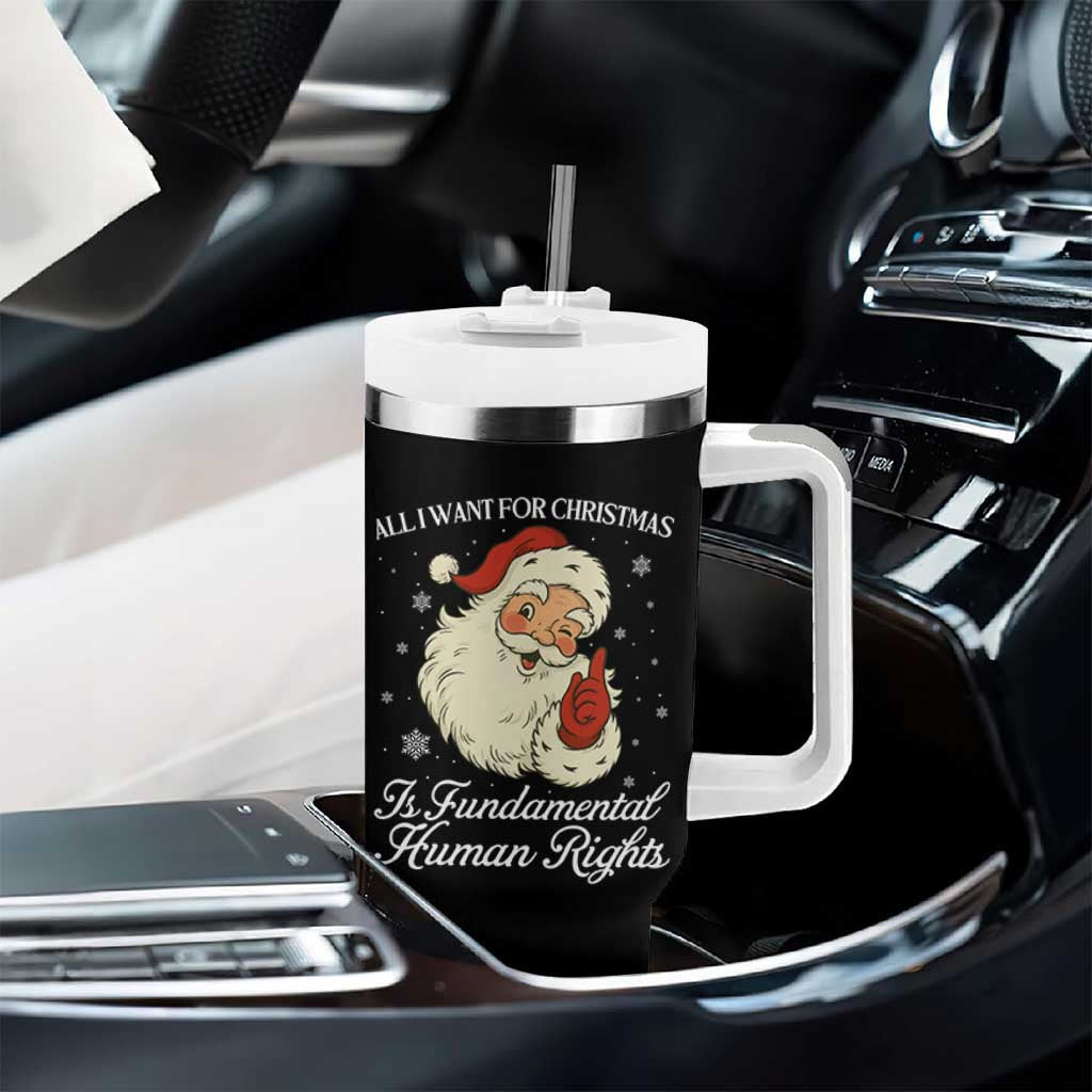 All I Want For Christmas Is Fundamental Human Rights Tumbler With Handle Xmas Supporters Gift - Wonder Print Shop