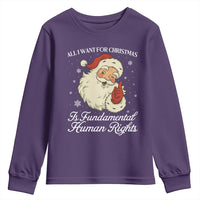 All I Want For Christmas Is Fundamental Human Rights Youth Sweatshirt Xmas Supporters Gift - Wonder Print Shop