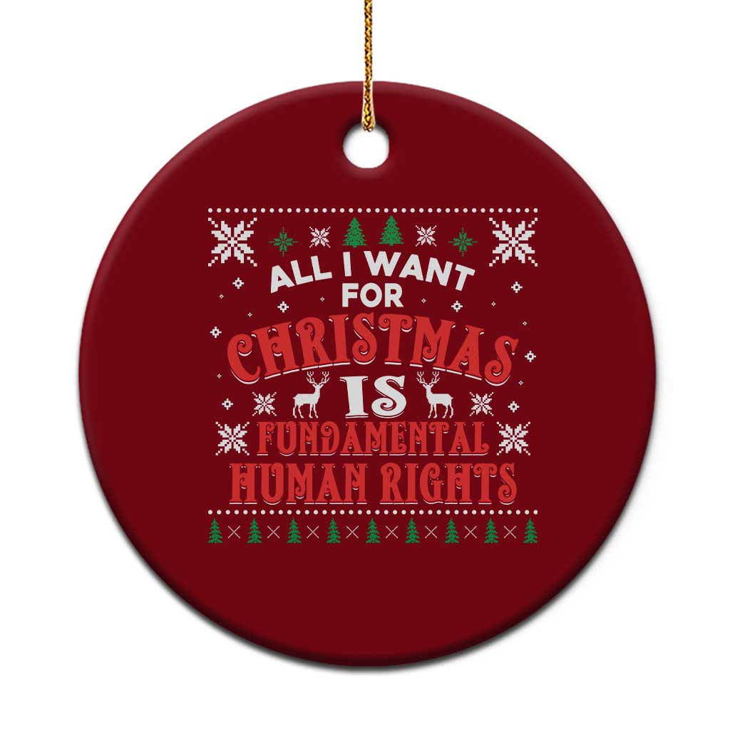 Christmas Gift For Fundamental Human Rights Supporters Ceramic Ornament - Wonder Print Shop