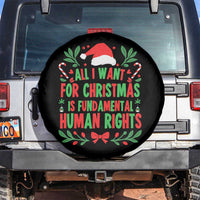 All I Want For Christmas Is Fundamental Human Rights Spare Tire Cover Pro Democracy Xmas Gift - Wonder Print Shop