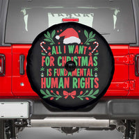 All I Want For Christmas Is Fundamental Human Rights Spare Tire Cover Pro Democracy Xmas Gift - Wonder Print Shop
