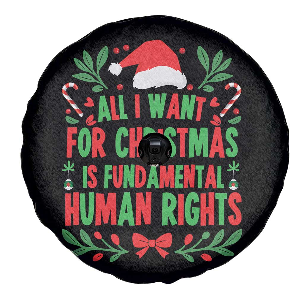 All I Want For Christmas Is Fundamental Human Rights Spare Tire Cover Pro Democracy Xmas Gift - Wonder Print Shop