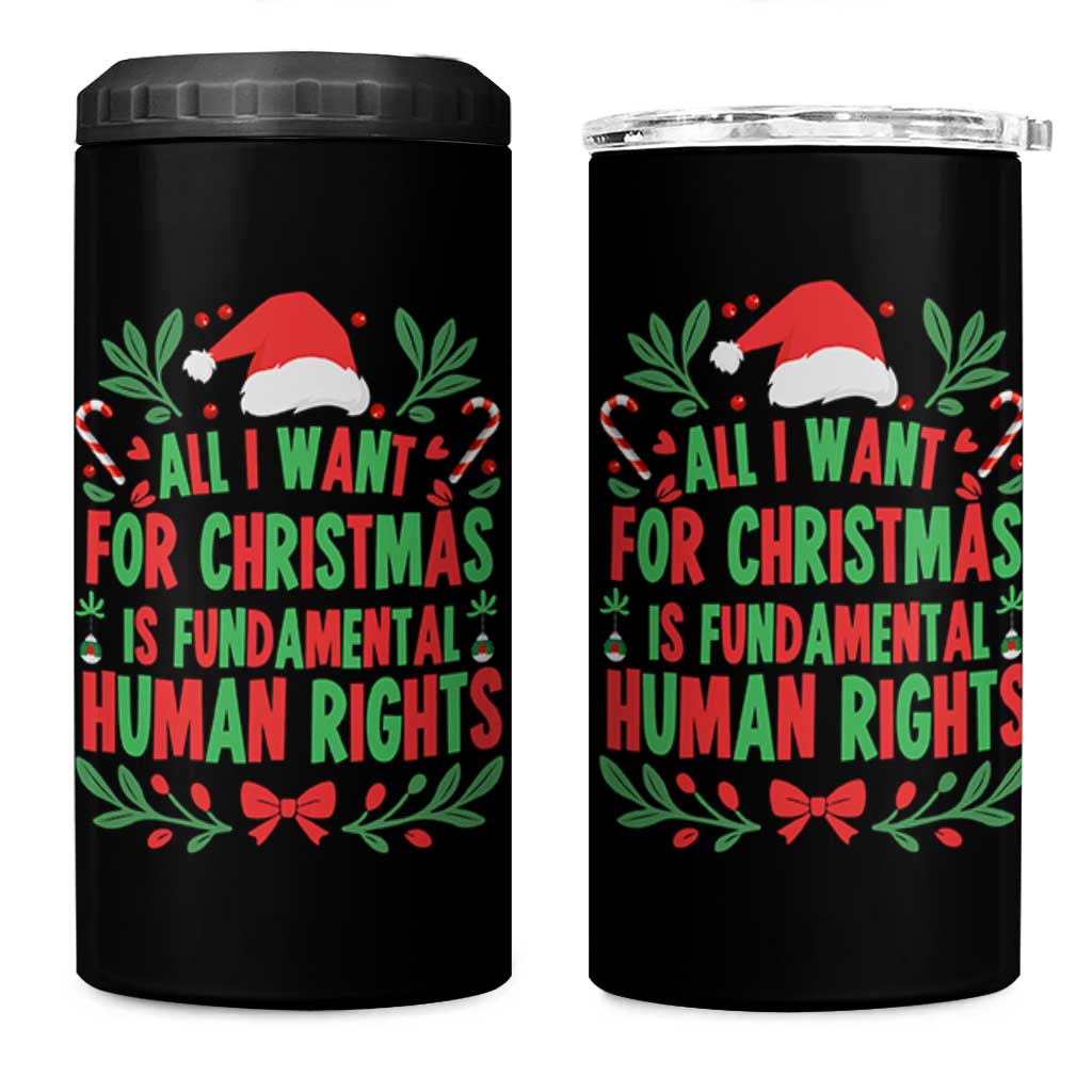 All I Want For Christmas Is Fundamental Human Rights 4 in 1 Can Cooler Tumbler Pro Democracy Xmas Gift - Wonder Print Shop