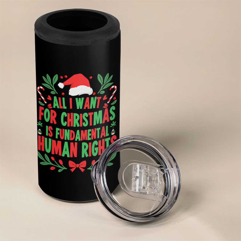 All I Want For Christmas Is Fundamental Human Rights 4 in 1 Can Cooler Tumbler Pro Democracy Xmas Gift - Wonder Print Shop