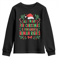 All I Want For Christmas Is Fundamental Human Rights Youth Sweatshirt Pro Democracy Xmas Gift - Wonder Print Shop