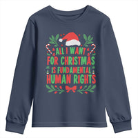 All I Want For Christmas Is Fundamental Human Rights Youth Sweatshirt Pro Democracy Xmas Gift - Wonder Print Shop