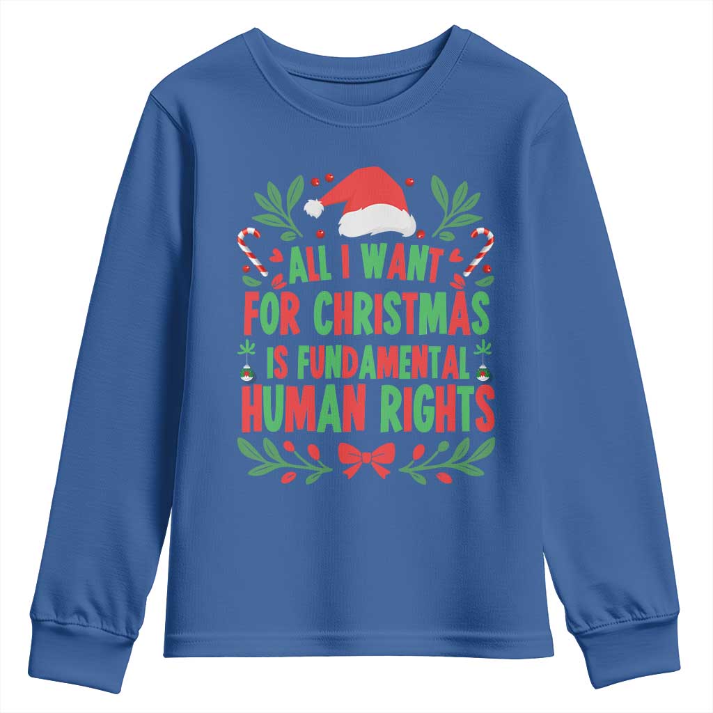 All I Want For Christmas Is Fundamental Human Rights Youth Sweatshirt Pro Democracy Xmas Gift - Wonder Print Shop