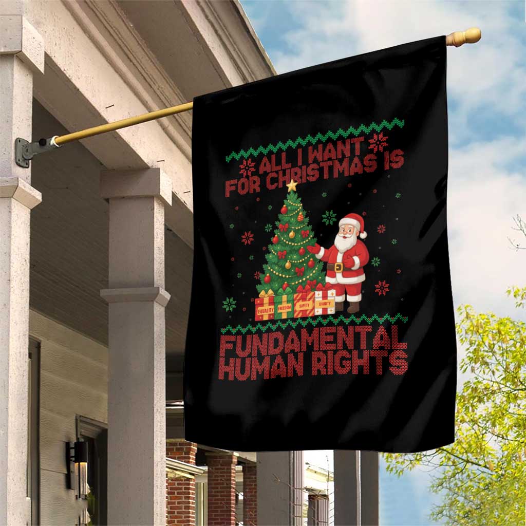 All I Want For Christmas Is Fundamental Human Rights Garden Flag Equality Activist Gift - Wonder Print Shop