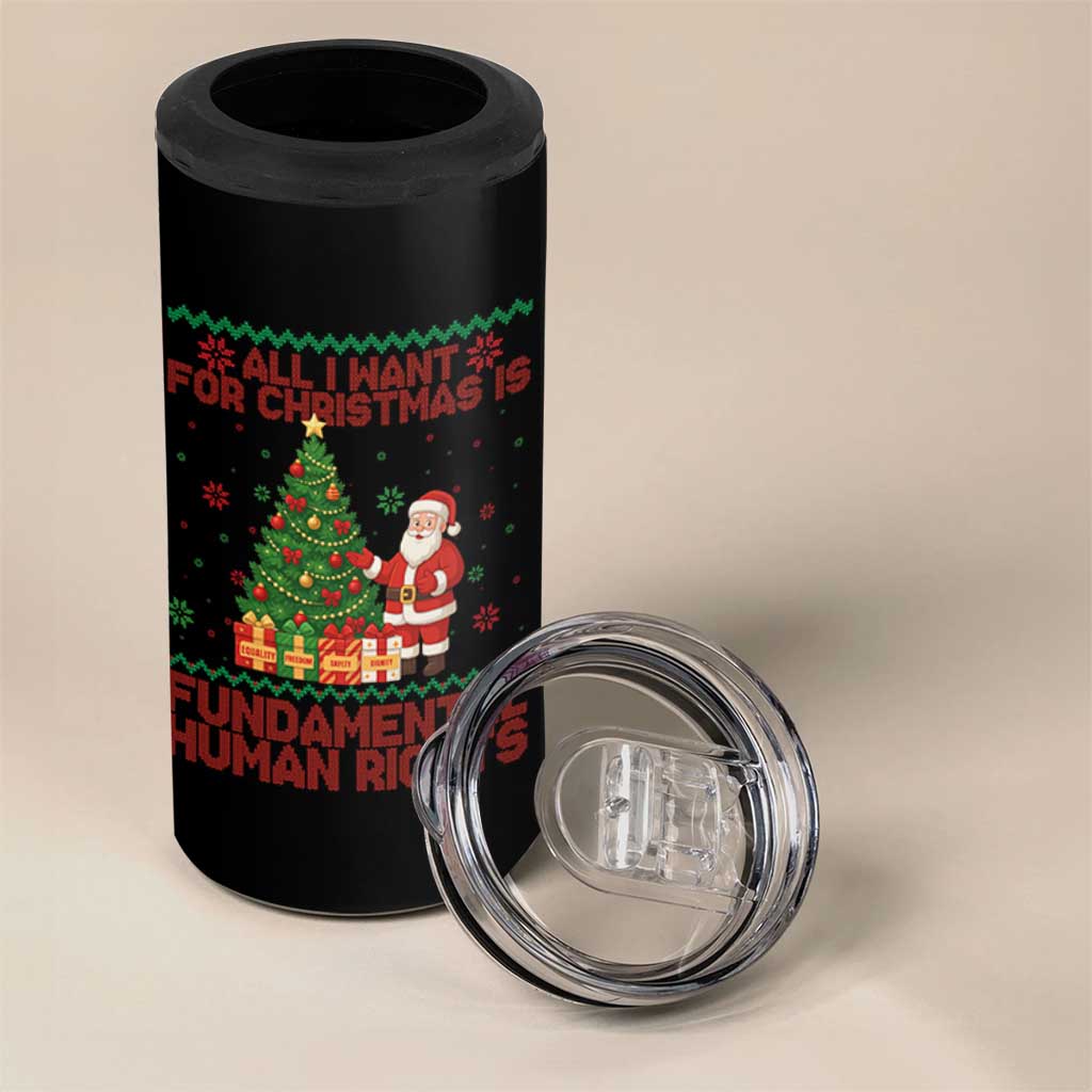 All I Want For Christmas Is Fundamental Human Rights 4 in 1 Can Cooler Tumbler Equality Activist Gift - Wonder Print Shop