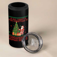 All I Want For Christmas Is Fundamental Human Rights 4 in 1 Can Cooler Tumbler Equality Activist Gift - Wonder Print Shop