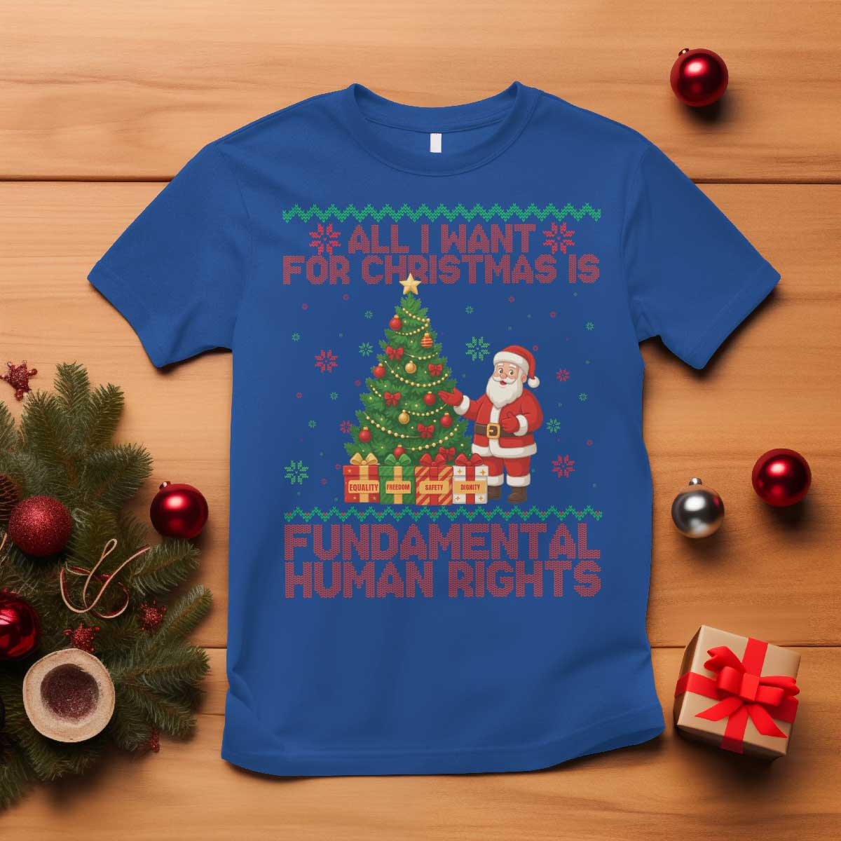 All I Want For Christmas Is Fundamental Human Rights T Shirt Equality Activist Gift - Wonder Print Shop