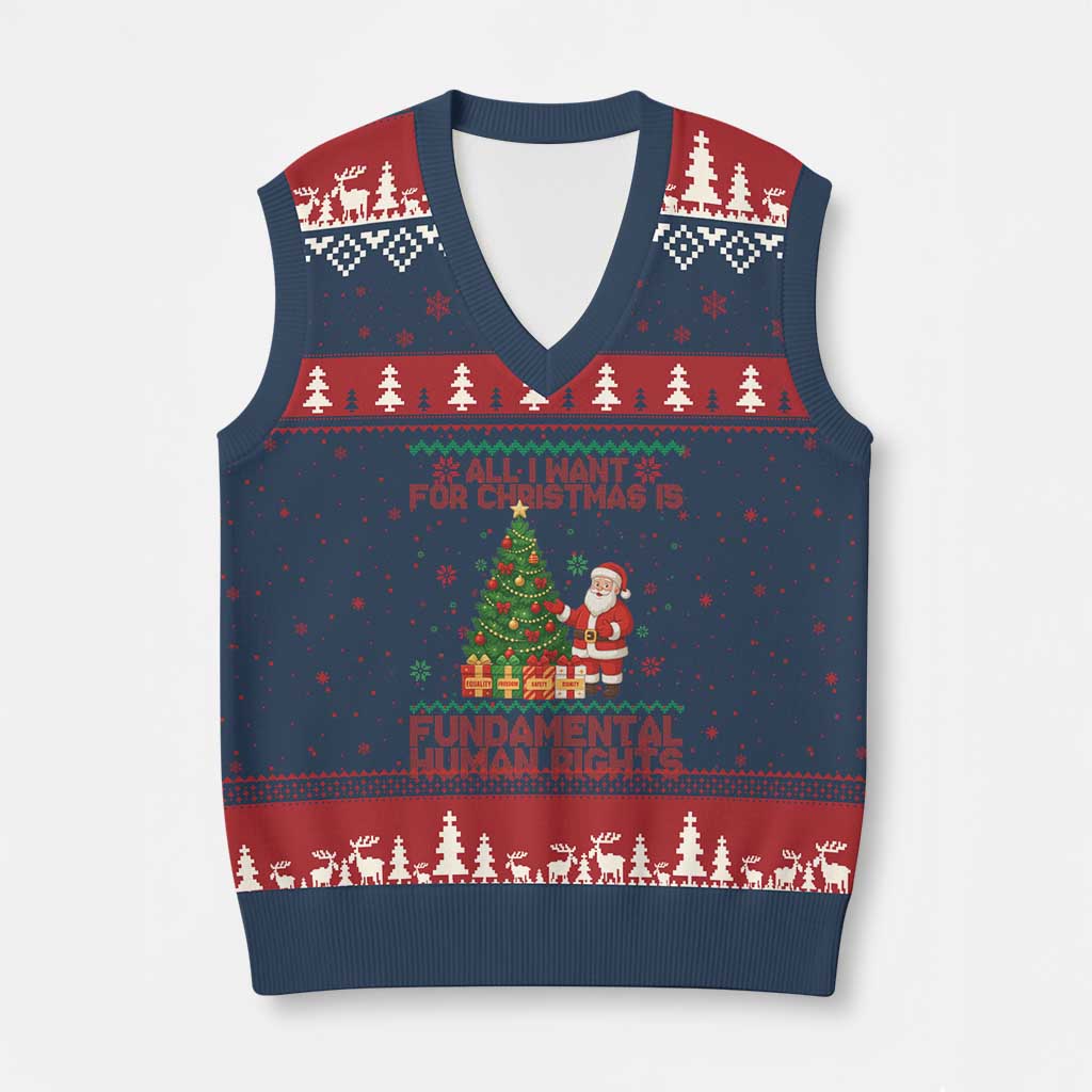 All I Want For Xmas Is Fundamental Human Rights V-Neck Knit Sweater Vest Equality Activist Gift - Wonder Print Shop