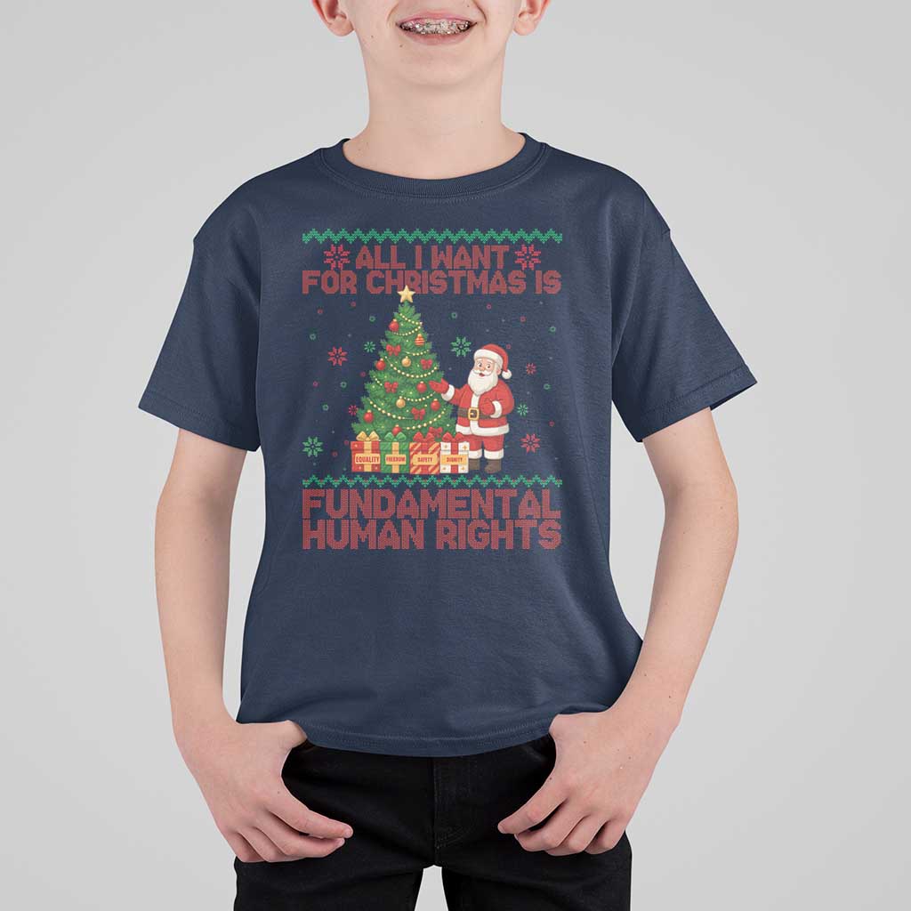 All I Want For Christmas Is Fundamental Human Rights T Shirt For Kid Equality Activist Gift - Wonder Print Shop