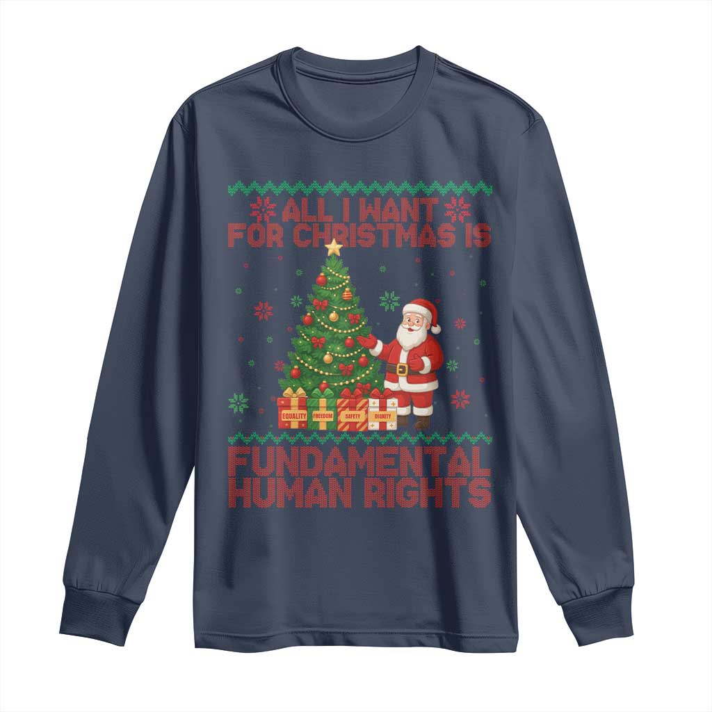 All I Want For Christmas Is Fundamental Human Rights Long Sleeve Shirt Equality Activist Gift - Wonder Print Shop