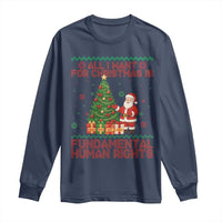 All I Want For Christmas Is Fundamental Human Rights Long Sleeve Shirt Equality Activist Gift - Wonder Print Shop
