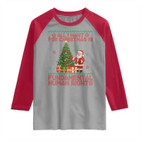 All I Want For Christmas Is Fundamental Human Rights Raglan Shirt Equality Activist Gift - Wonder Print Shop