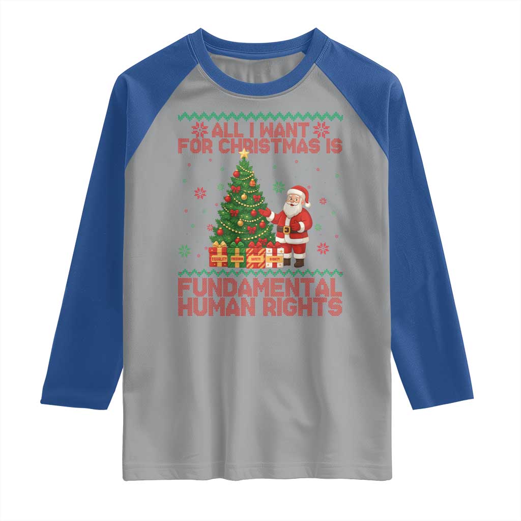 All I Want For Christmas Is Fundamental Human Rights Raglan Shirt Equality Activist Gift - Wonder Print Shop
