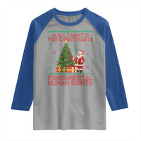 All I Want For Christmas Is Fundamental Human Rights Raglan Shirt Equality Activist Gift - Wonder Print Shop