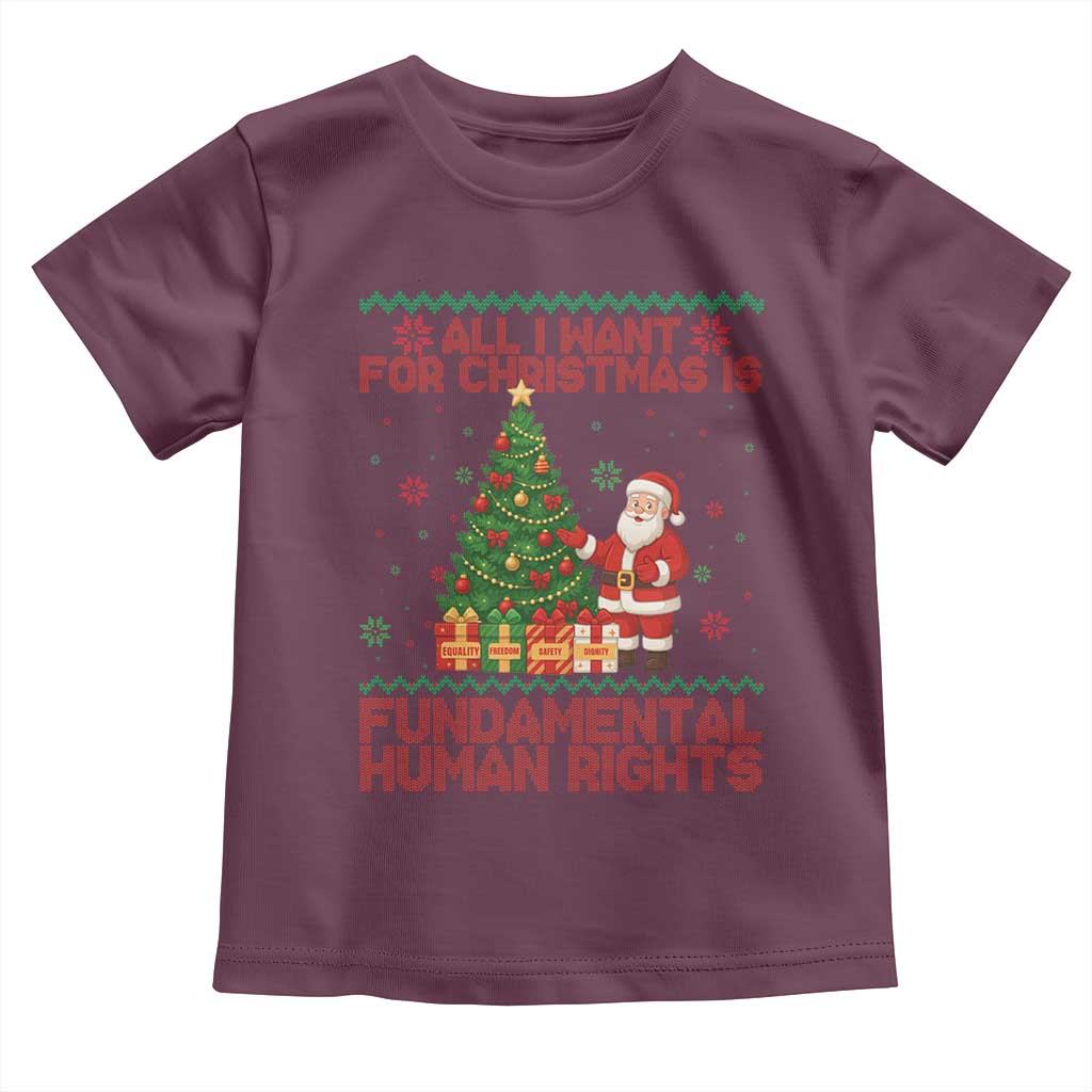 All I Want For Christmas Is Fundamental Human Rights Toddler T Shirt Equality Activist Gift - Wonder Print Shop
