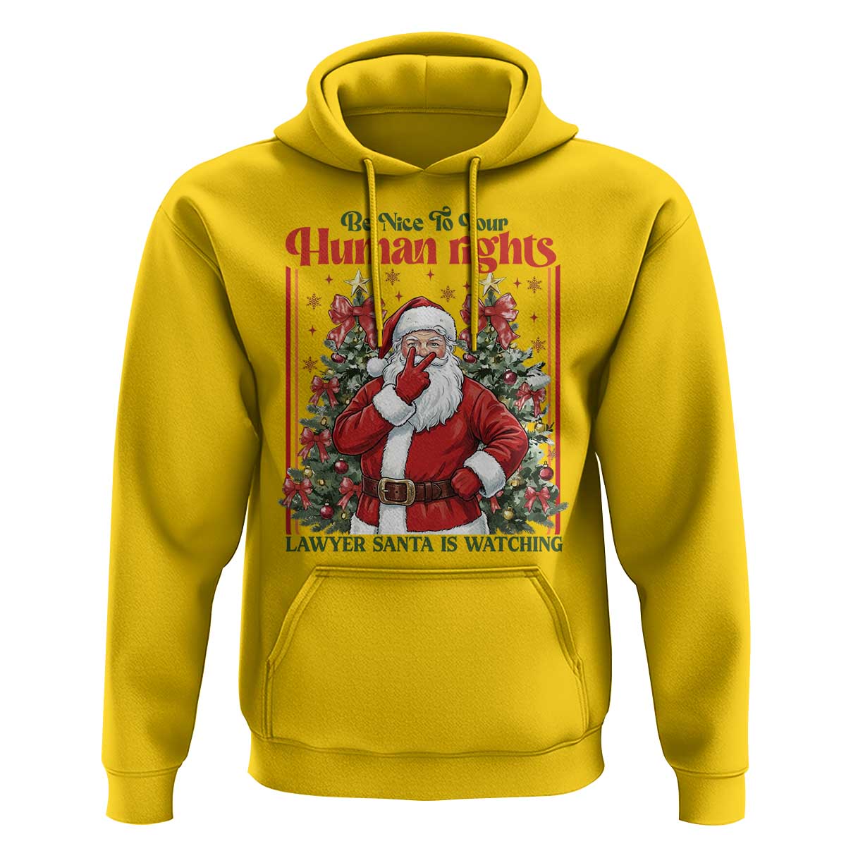 Christmas Gift Hoodie Be Nice To Your Human Rights Lawyer Santa Is Watching - Wonder Print Shop