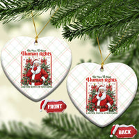 Christmas Gift Ceramic Ornament Be Nice To Your Human Rights Lawyer Santa Is Watching - Wonder Print Shop