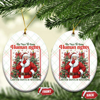 Christmas Gift Ceramic Ornament Be Nice To Your Human Rights Lawyer Santa Is Watching - Wonder Print Shop