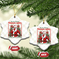 Christmas Gift Ceramic Ornament Be Nice To Your Human Rights Lawyer Santa Is Watching - Wonder Print Shop
