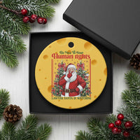 Christmas Gift Ceramic Ornament Be Nice To Your Human Rights Lawyer Santa Is Watching - Wonder Print Shop