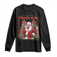 Christmas Gift Long Sleeve Shirt Be Nice To Your Human Rights Lawyer Santa Is Watching - Wonder Print Shop